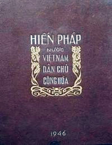Hiến pháp đầu tiên của nước Việt Nam Dân chủ Cộng hoà ra đời