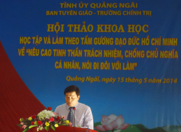 Quảng Ngãi Hội thảo khoa học chuyên đề Học tập và làm theo tấm gương đạo đức Hồ Chí Minh