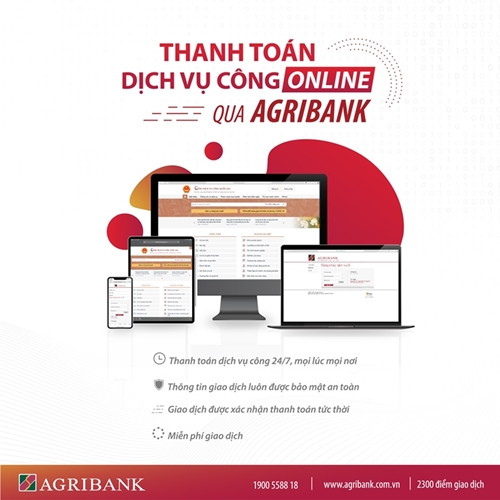 Agribank triển khai thanh toán dịch vụ công trực tuyến trên Cổng dịch vụ công quốc gia