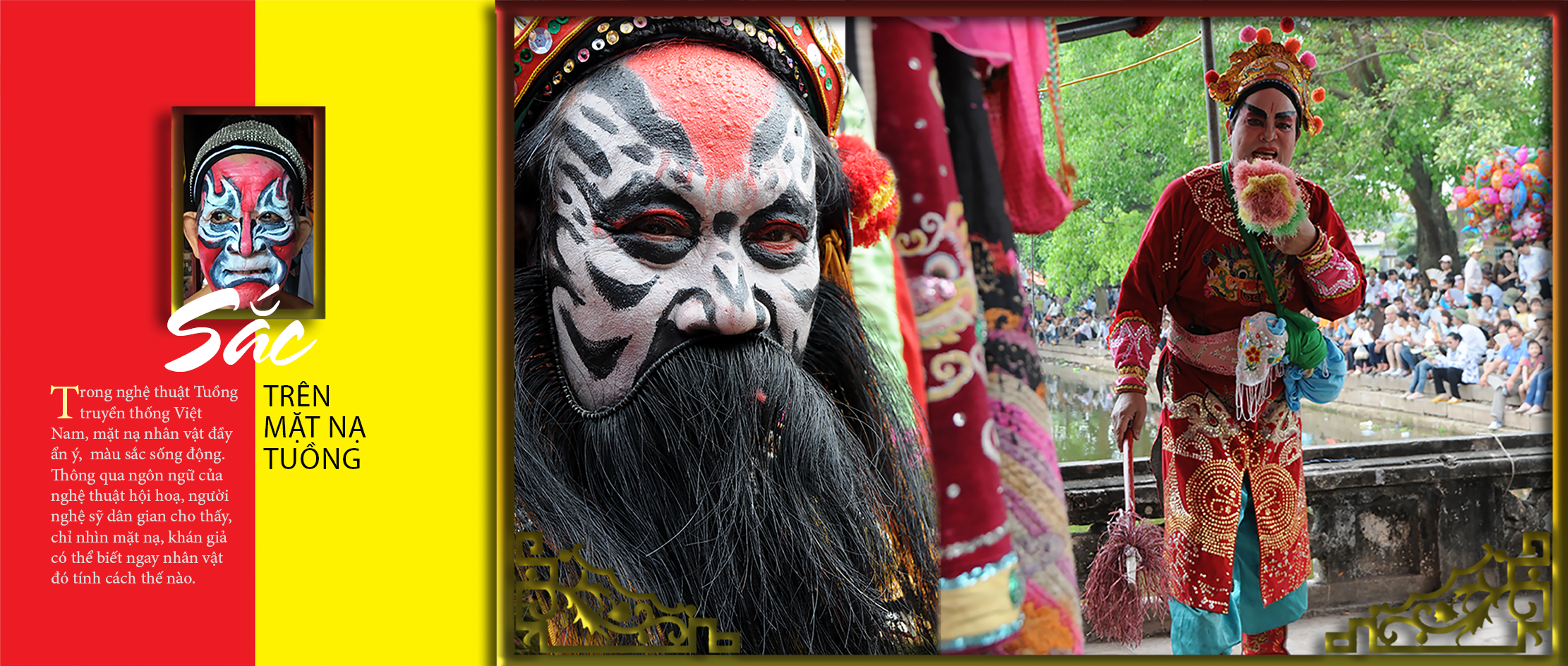 Những mặt nạ tuồng là biểu tượng kéo dài hàng trăm năm của nền văn hóa truyền thống Việt Nam. Với sự kết hợp giữa âm thanh và những bộ trang phục tinh xảo, mặt nạ tuồng hóa thân thành những nhân vật lịch sử hoặc truyền thuyết. Hãy đến và khám phá hình ảnh thần linh mạnh mẽ được tái hiện trong những chiếc mặt nạ này!