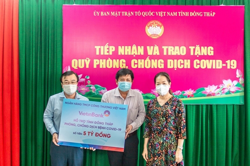 VietinBank hỗ trợ tỉnh Đồng Tháp 5 tỷ đồng phòng, chống dịch COVID-19