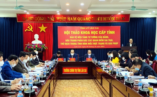 Lào Cai Hội thảo khoa học cấp tỉnh về bảo vệ nền tảng tư tưởng của Đảng