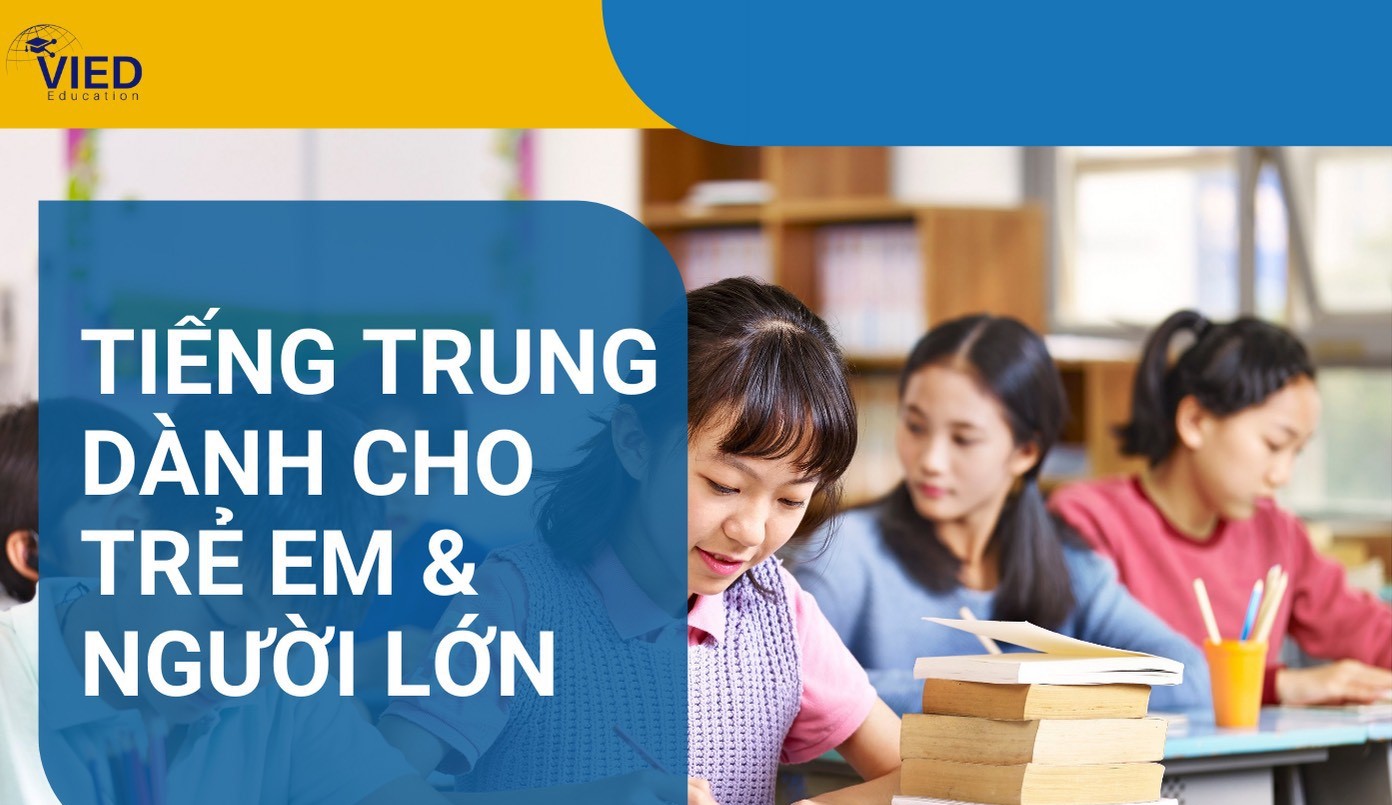 Tiếng Trung cho trẻ em và người lớn | VIED Education: Tiếng Trung là một ngôn ngữ phát triển rất nhanh chóng, có nhiều cơ hội nghề nghiệp và thương mại. Nếu bạn muốn học tiếng Trung, VIED Education là sự lựa chọn hoàn hảo cho trẻ em và người lớn. VIED cung cấp các khóa học tiếng Trung chuyên nghiệp, sử dụng phương pháp giảng dạy hiện đại và hấp dẫn.