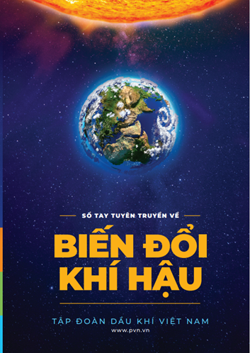Tập đoàn Dầu khí Việt Nam ra mắt cuốn Sổ tay tuyên truyền về Biến đổi Khí hậu