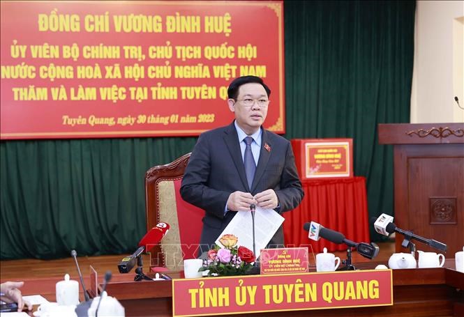 Chủ tịch Quốc hội - Tuyên Quang cần khai thác hiệu quả thế mạnh của quê hương cách mạng