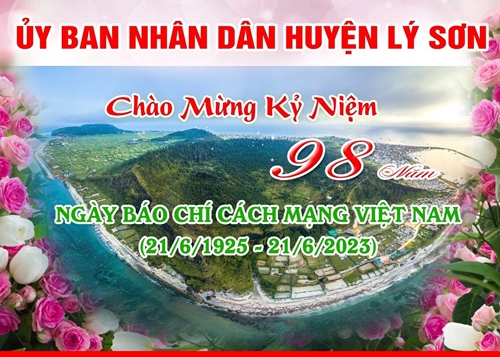 Huyện Lý Sơn Quảng Ngãi chào mừng kỷ niệm 98 năm Ngày Báo chí cách mạng Việt Nam