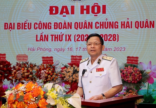 Đại hội Công đoàn Hải quân lần thứ IX, nhiệm kỳ 2023 - 2028
