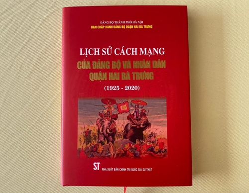 Ra mắt sách “Lịch sử cách mạng của Đảng bộ và nhân dân quận Hai Bà Trưng 1925 - 2020”