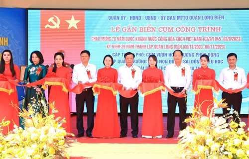 Hà Nội gắn biển 6 công trình văn hóa - xã hội chào mừng 20 năm thành lập quận Long Biên