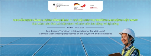 Chuyển dịch năng lượng công bằng - Cơ hội cho thị trường lao động Việt Nam