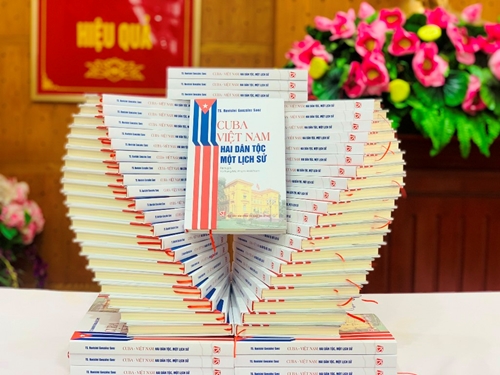 Giới thiệu cuốn sách “Cuba - Việt Nam Hai dân tộc, một lịch sử”