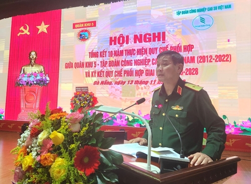 Tổng kết 10 năm phối hợp giữa Bộ Tư lệnh Quân khu 5 và Tập đoàn Công nghiệp Cao su Việt Nam