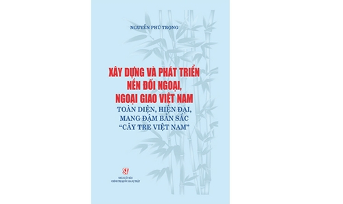 Lan tỏa sâu rộng cuốn sách về đối ngoại của Tổng Bí thư Nguyễn Phú Trọng