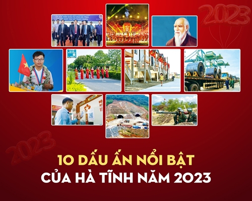 10 dấu ấn nổi bật của Hà Tĩnh năm 2023