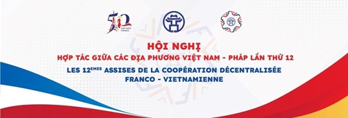 Hanoi to host meeting on cooperation between Vietnamese and French localities