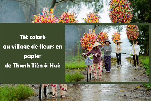 Têt coloré au village de fleurs en papier de Thanh Tien